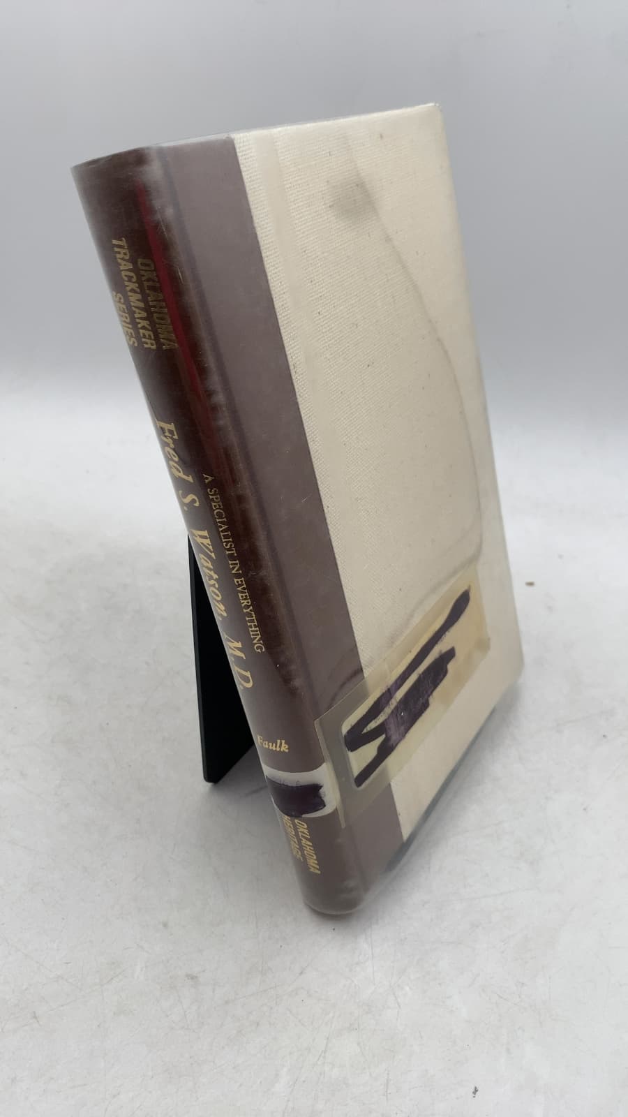 A Specialist In Everything: The Life of Fred S. Watson, M.D. by Odie B. Faulk - front cover