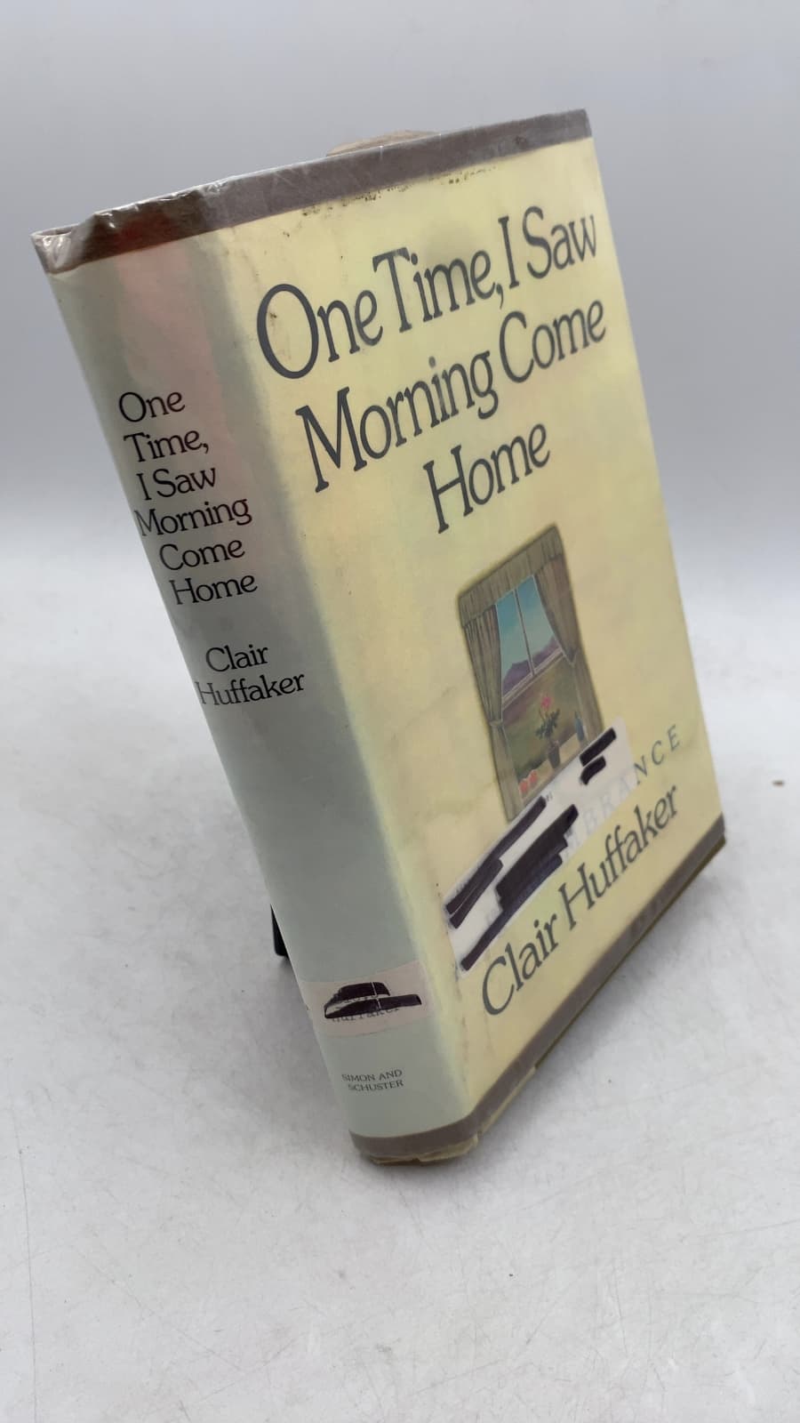 One Time, I Saw Morning Come Home by Clair Huffaker - front cover