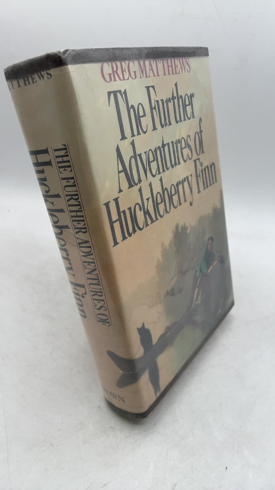 The Further Adventures of Huckleberry Finn by Greg Matthews - front cover
