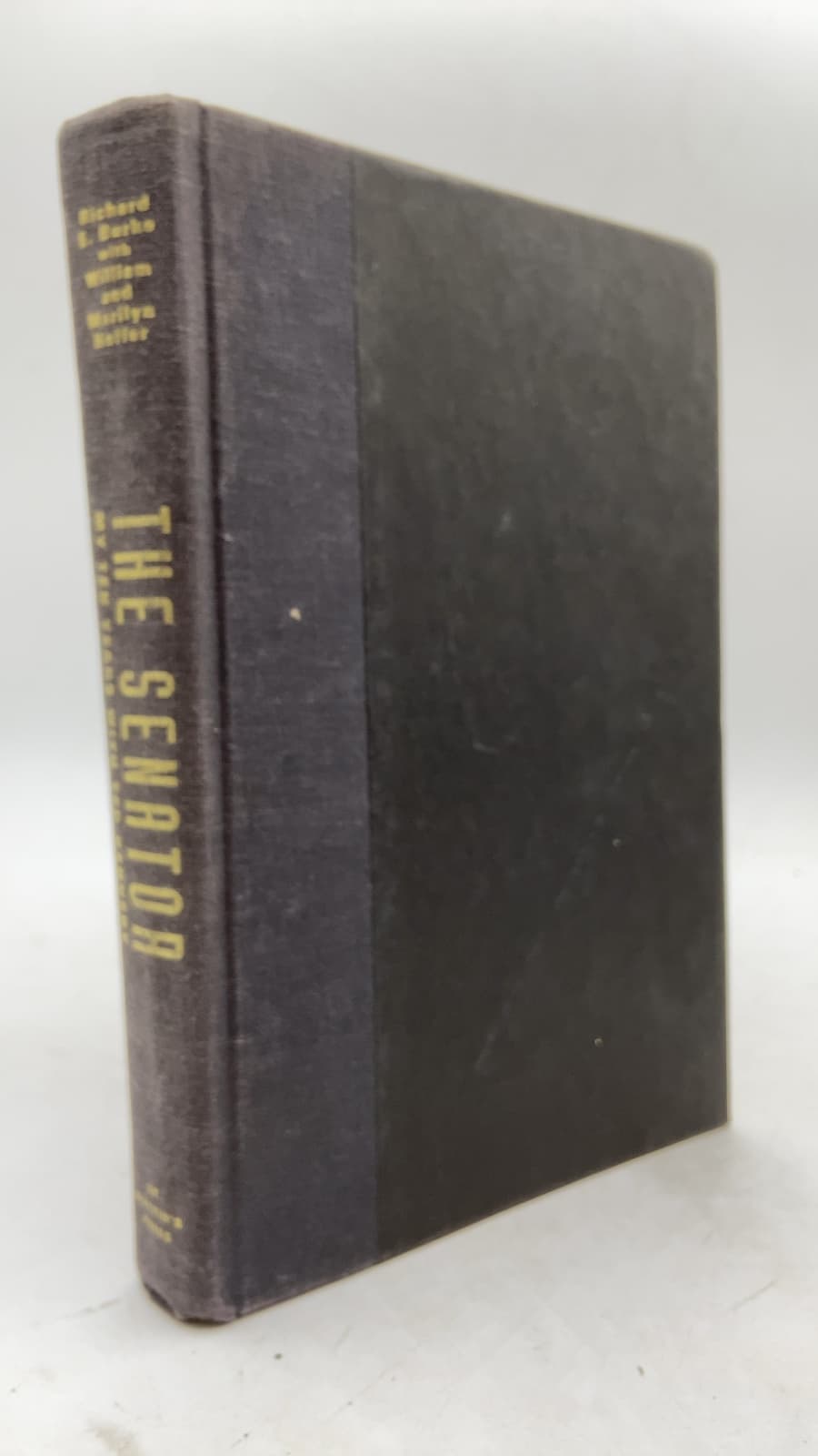 The Senator: My Ten Years with Ted Kennedy by Richard E. Burke with William and Marilyn Hoffer - front cover