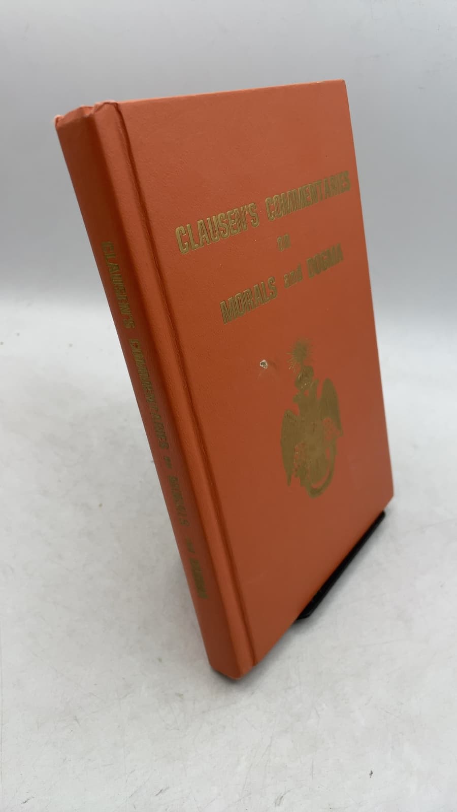 Clausen's Commentaries ON Morals AND Dogma by Henry C. Clausen, 33° Sovereign Grand Commander - front cover