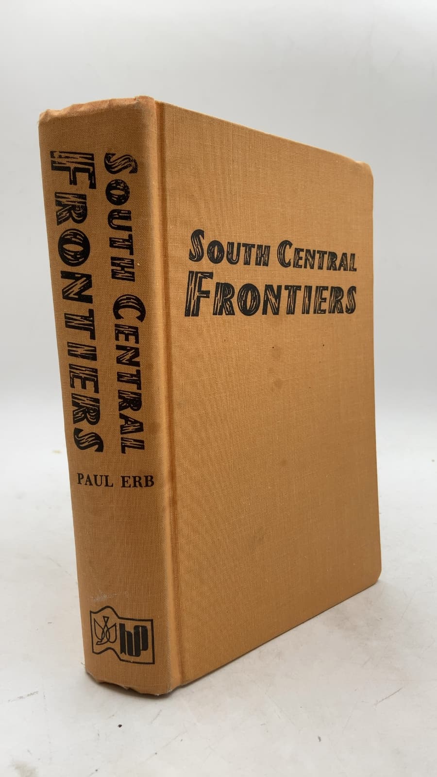 South Central Frontiers: A History of the South Central Mennonite Conference by Paul Erb - front cover