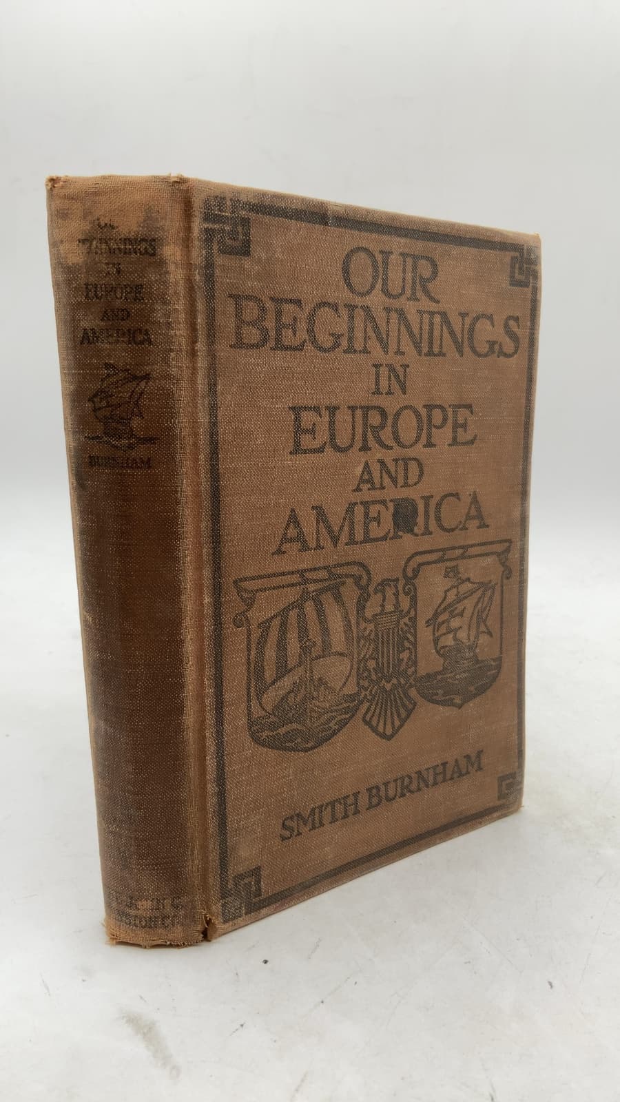 Our Beginnings in Europe and America by Smith Burnham, A.M. - front cover