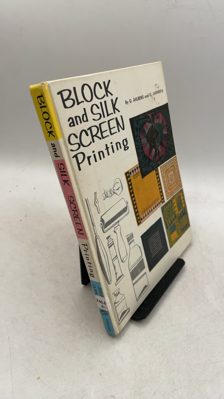 Block and Silk Screen Printing by G. Ahlberg and O. Jarneryd - front cover