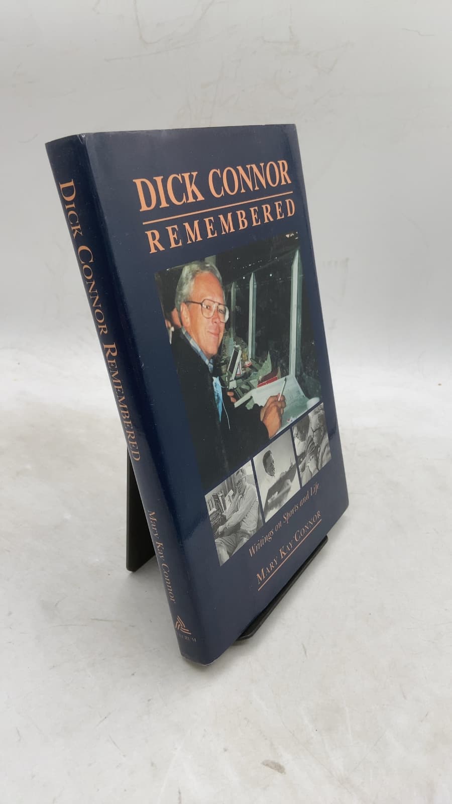 Dick Connor Remembered by Mary Kay Connor - front cover