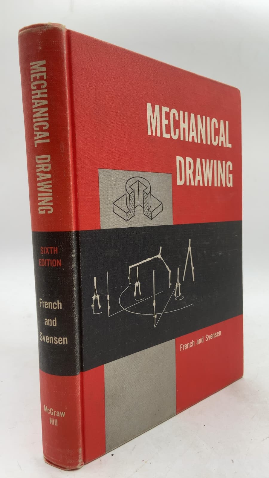 Mechanical Drawing: A Text with Problem Layouts by Thomas E. French and Carl L. Svensen - front cover