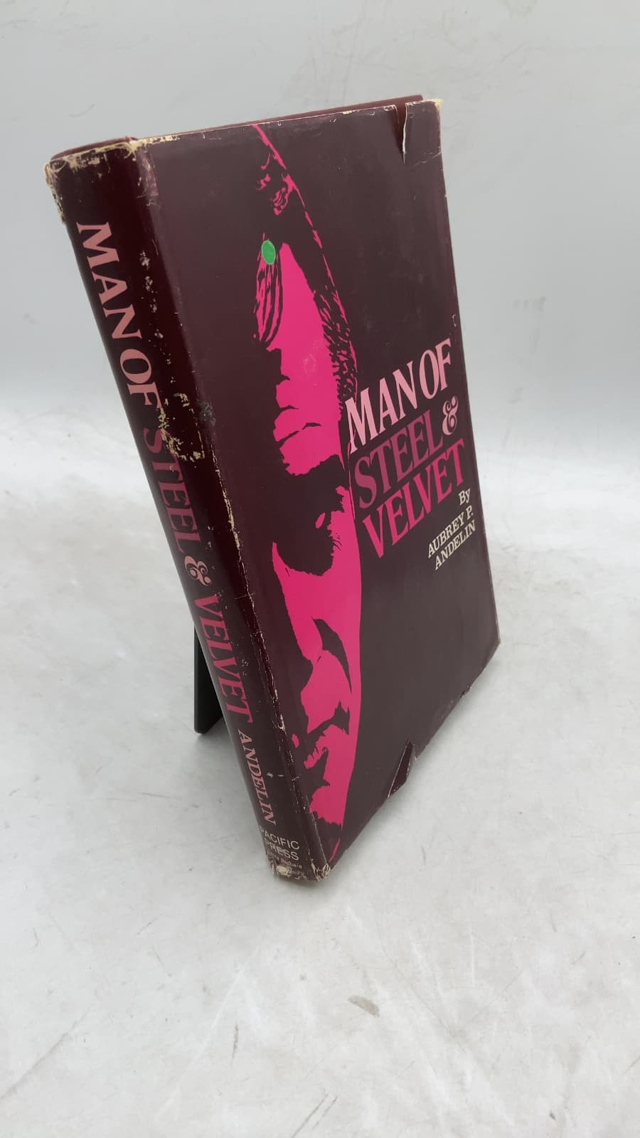 Man of Steel and Velvet by Aubrey P. Andelin - front cover
