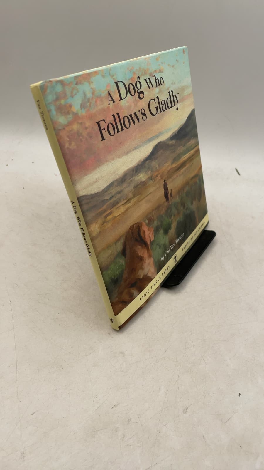 A Dog Who Follows Gladly by Phil Van Treuren - front cover