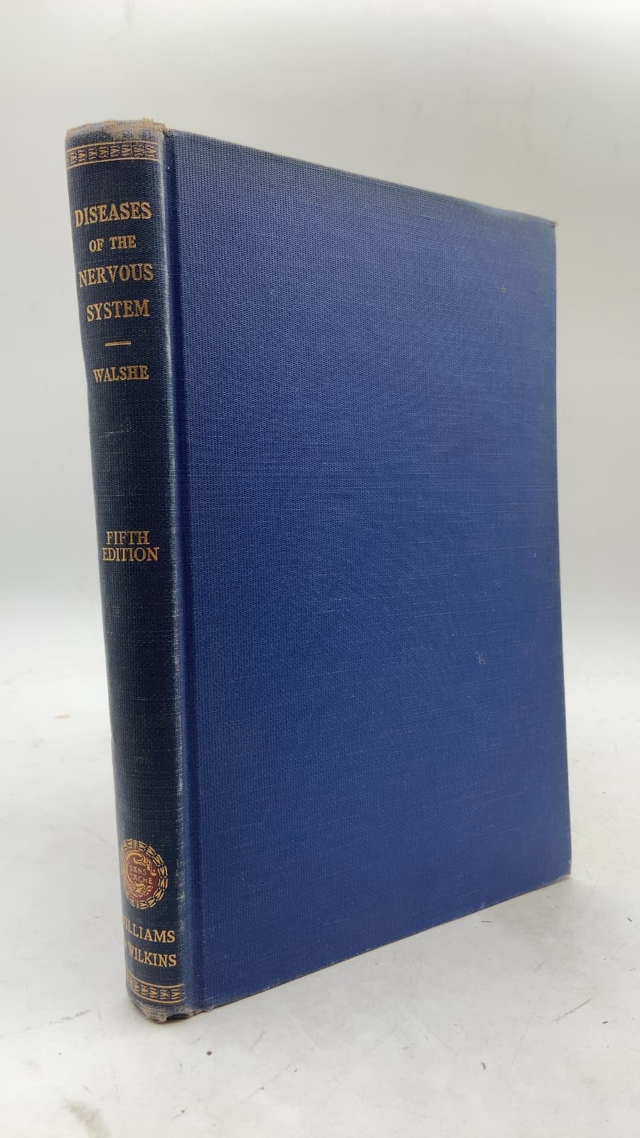 Diseases of The Nervous System: Described for Practitioners and Students by F. M. R. Walshe - front cover