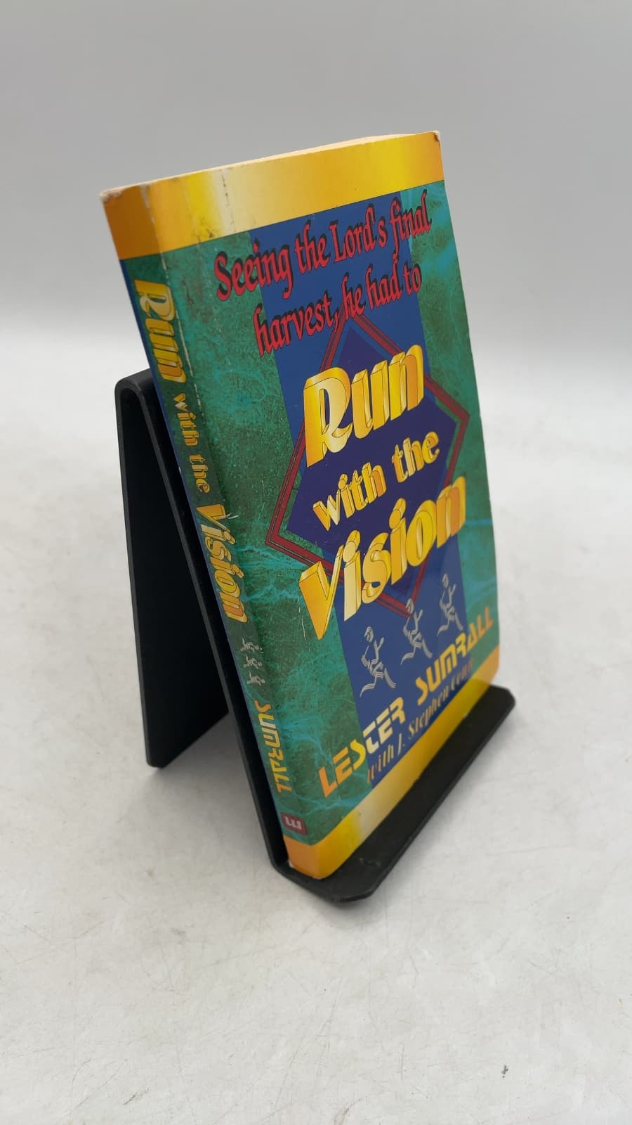 Run with the Vision by Lester Sumrall with J. Stephen Conn - front cover