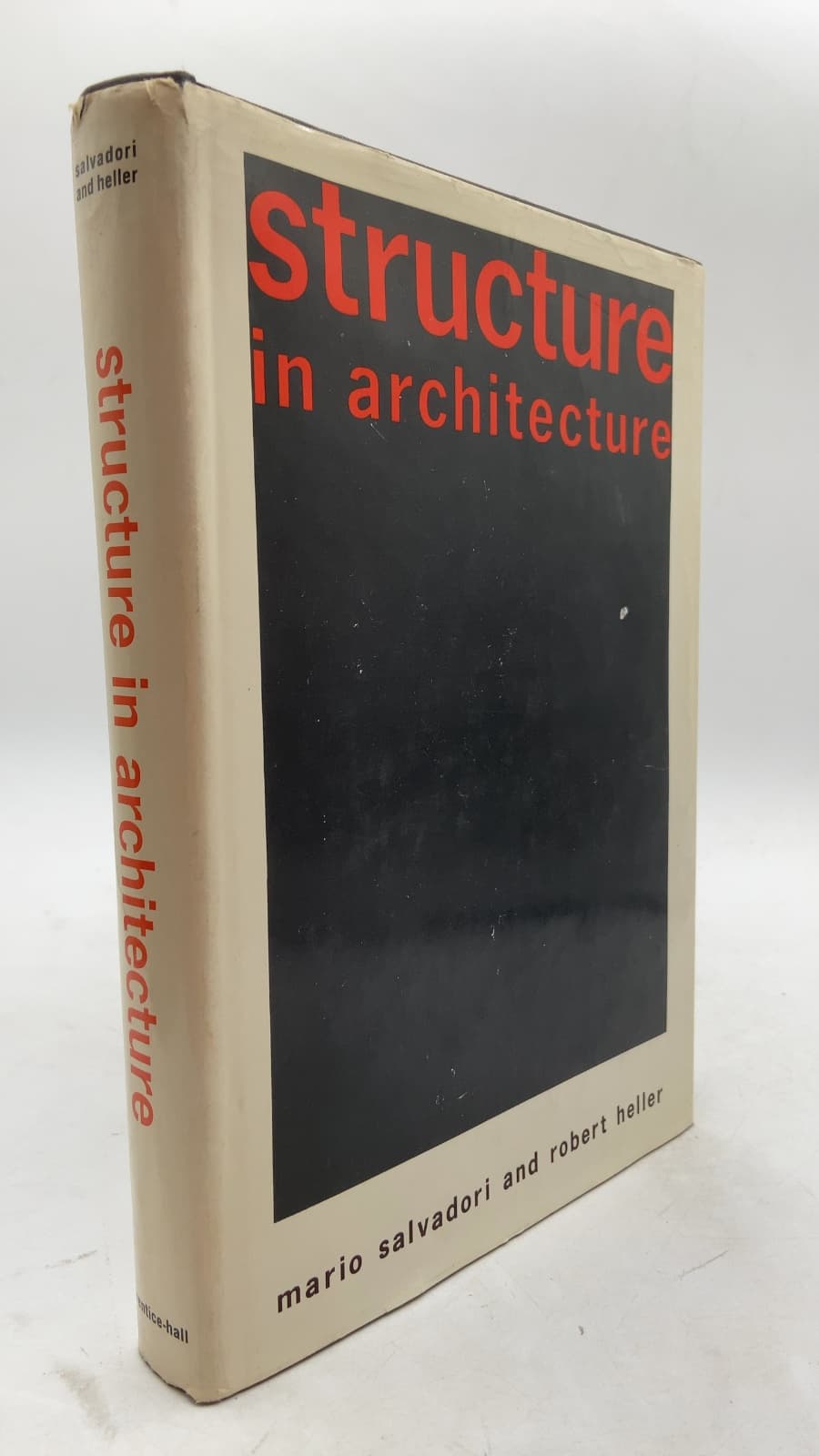 Structure in Architecture by Mario Salvadori in collaboration with Robert Heller - front cover