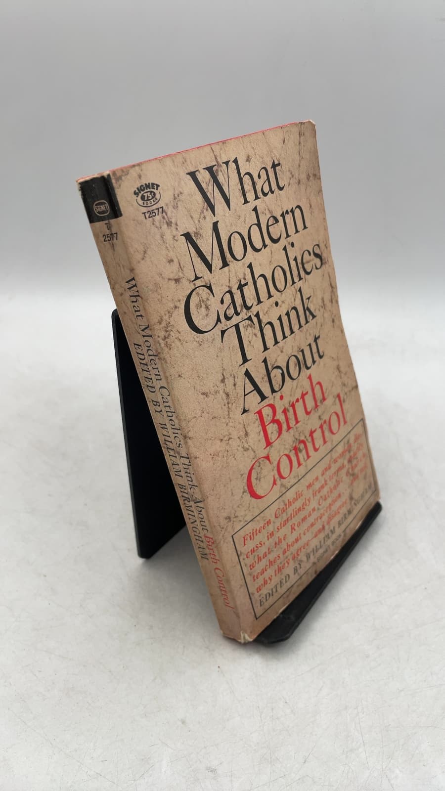 What Modern Catholics Think About Birth Control by William Birmingham - front cover