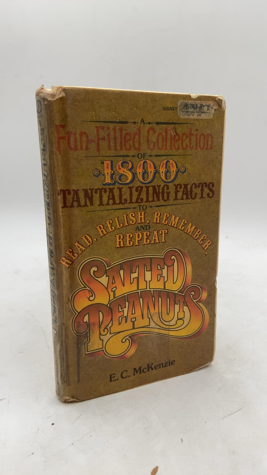 Salted Peanuts: 1800 Little-Known Facts by E. C. McKenzie - front cover