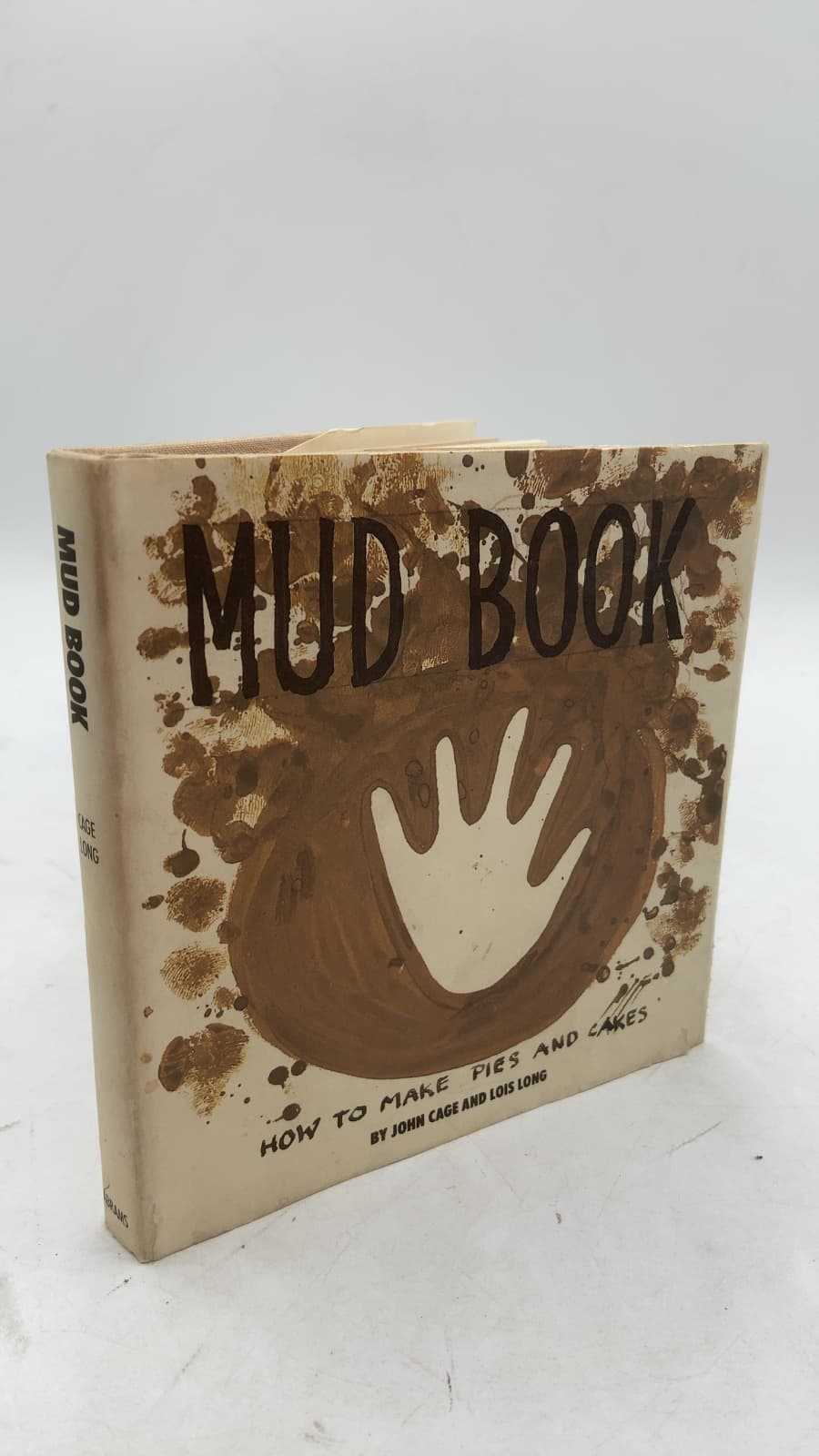 Mud Book: How To Make Pies and Cakes by John Cage and Lois Long - front cover