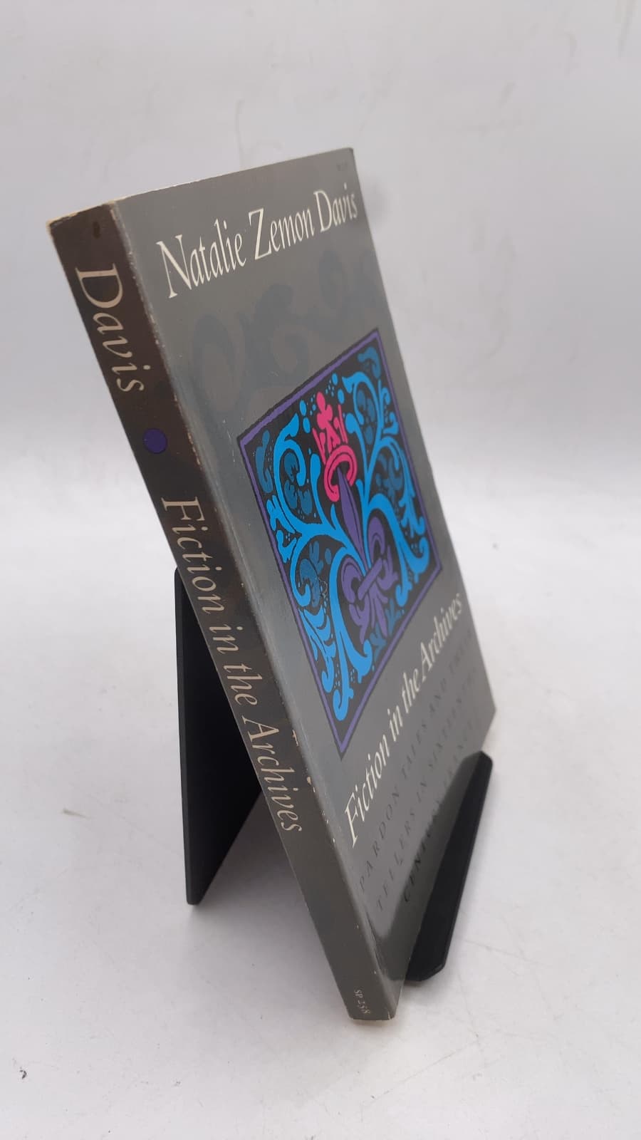 Fiction in the Archives: Pardon Tales and Their Tellers in Sixteenth-Century France by Natalie Zemon Davis - front cover