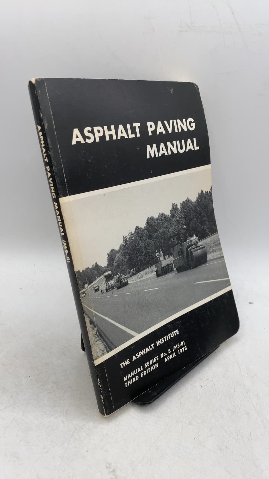 Asphalt Paving Manual by The Asphalt Institute - front cover