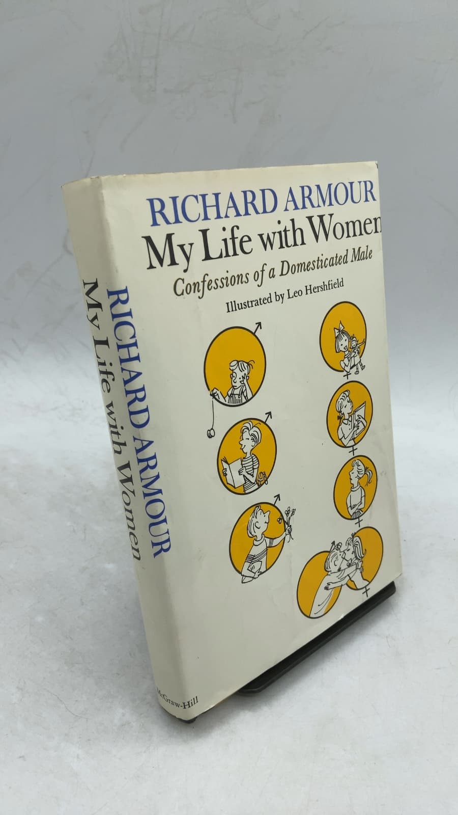 My Life with Women: Confessions of a Domesticated Male by Richard Armour - front cover