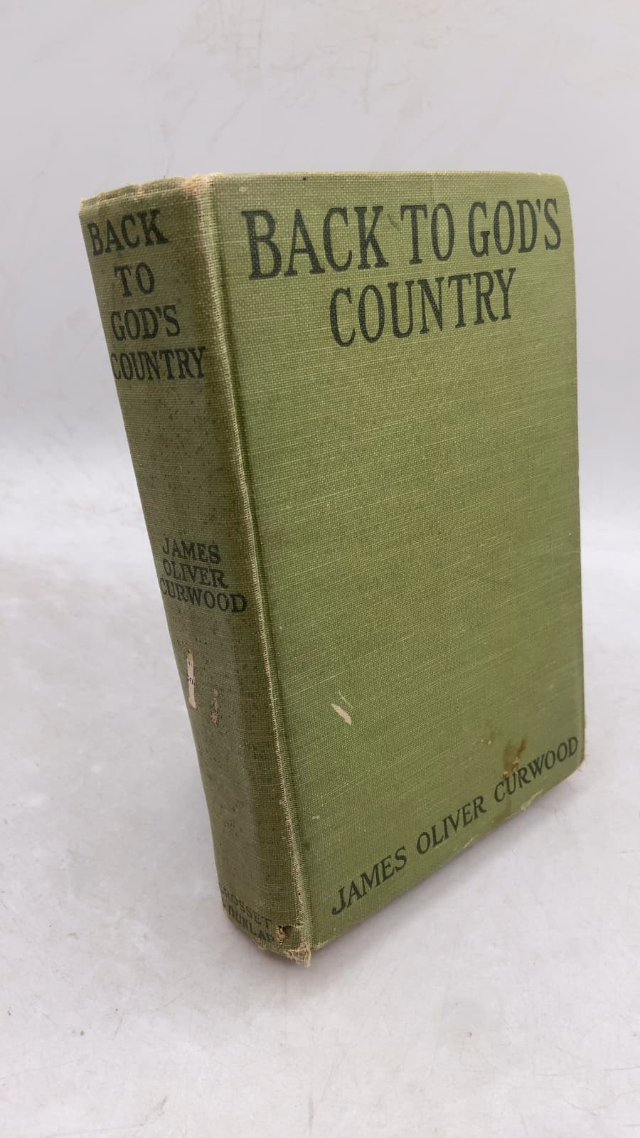 Back TO God's Country AND Other Stories by James Oliver Curwood - front cover