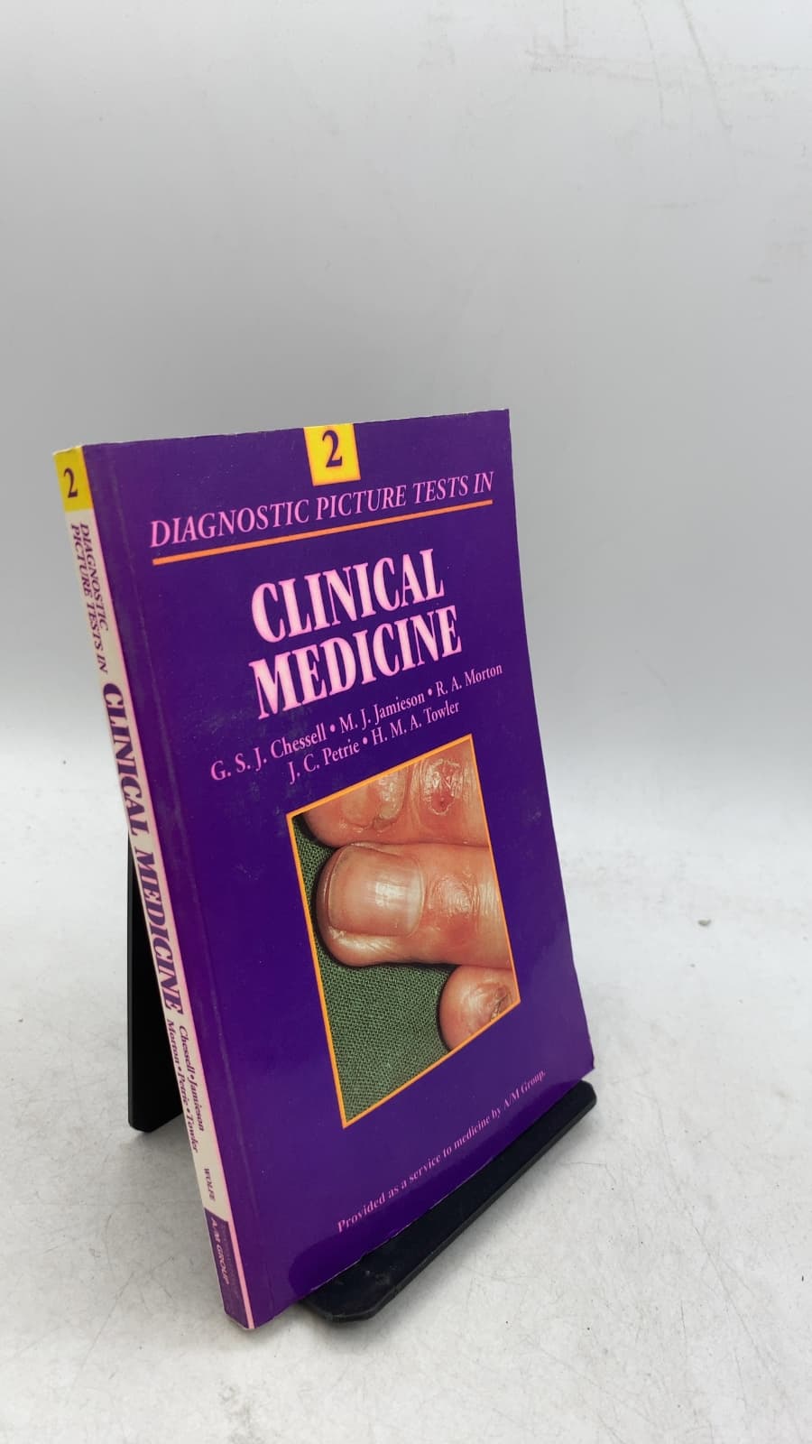 Diagnostic Picture Tests in Clinical Medicine 2 by G. S. J. Chessell, M. J. Jamieson, R. A. Morton, J. C. Petrie, H. M. A. Towler - front cover