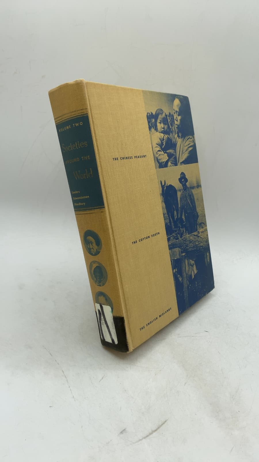 Around the World, Volume Two: The Chinese Peasant, The Cotton South, The English Midlands by Sanders, Schwendeman, Woodbury - front cover