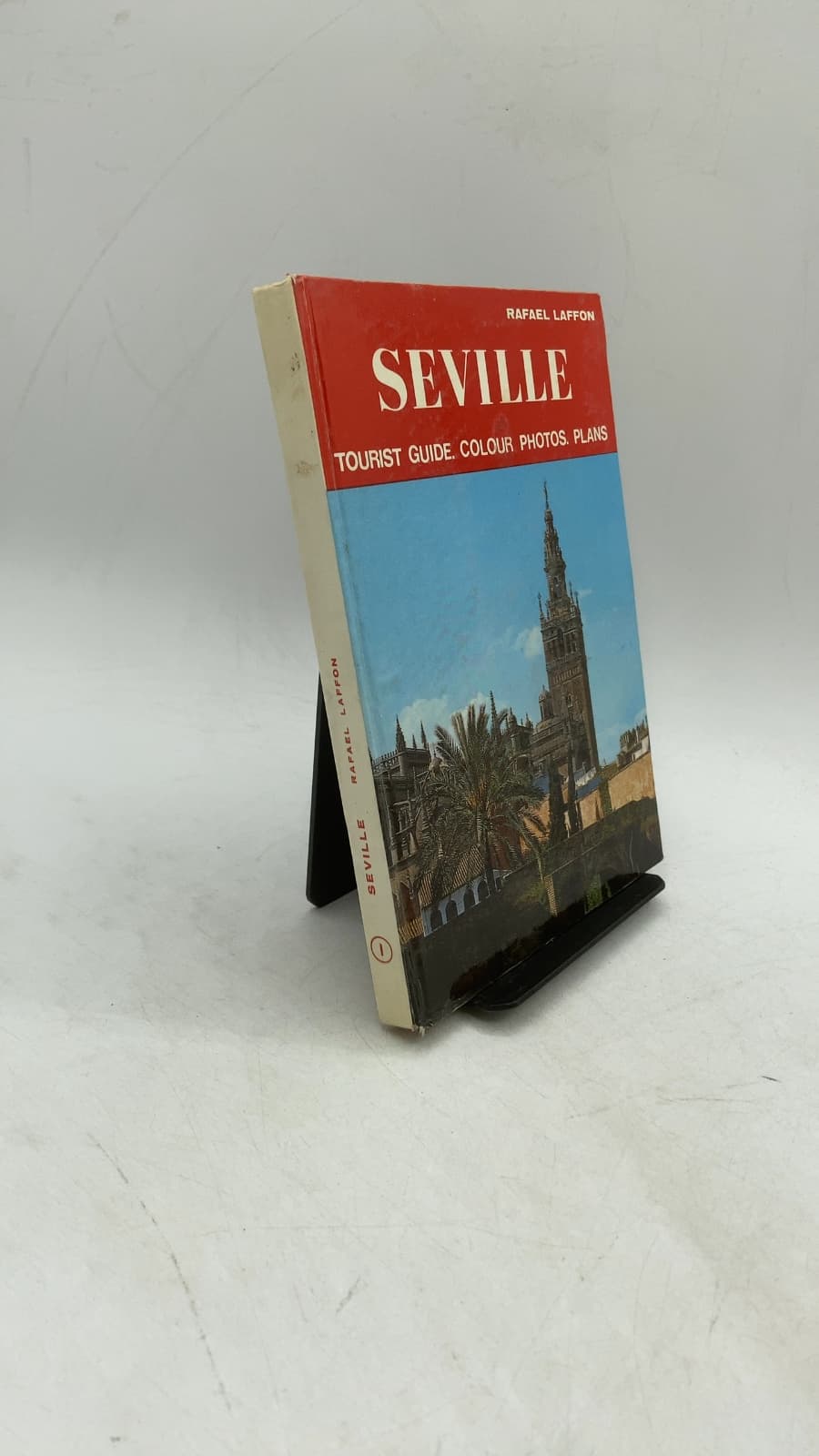 Seville: Tourist Guide. Colour Photos. Plans by Rafael Laffón - front cover