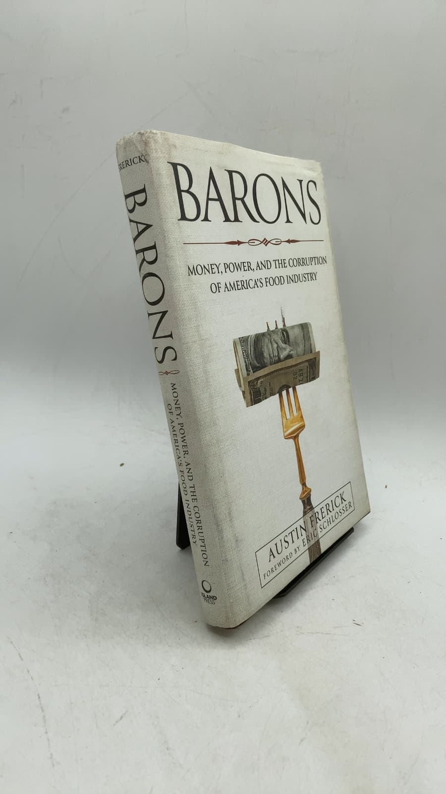 Barons: Money, Power, and the Corruption of America's Food Industry by Austin Frerick - front cover