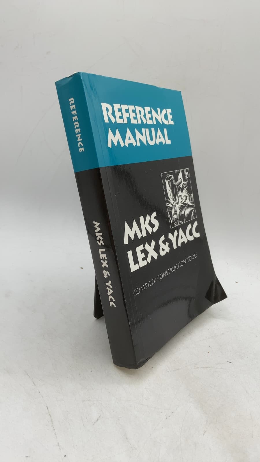 MKS LEX & Yacc by Jim Gardner, Anne Linseman, Scott Nicol, Chris Retterath, and Michael Chartier - front cover