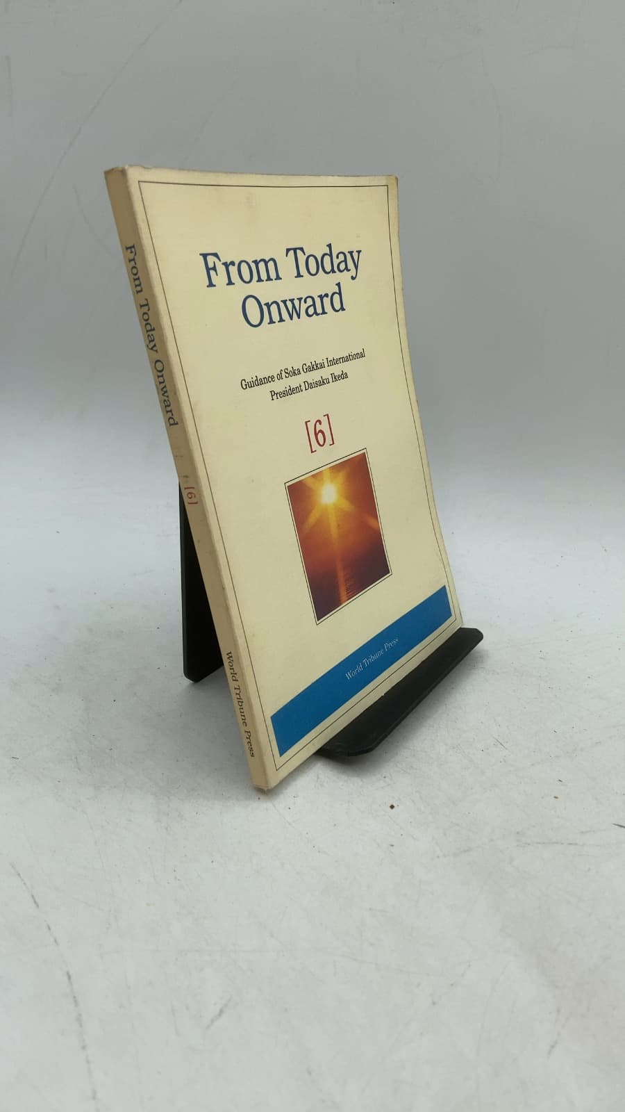 From Today Onward by Daisaku Ikeda - front cover