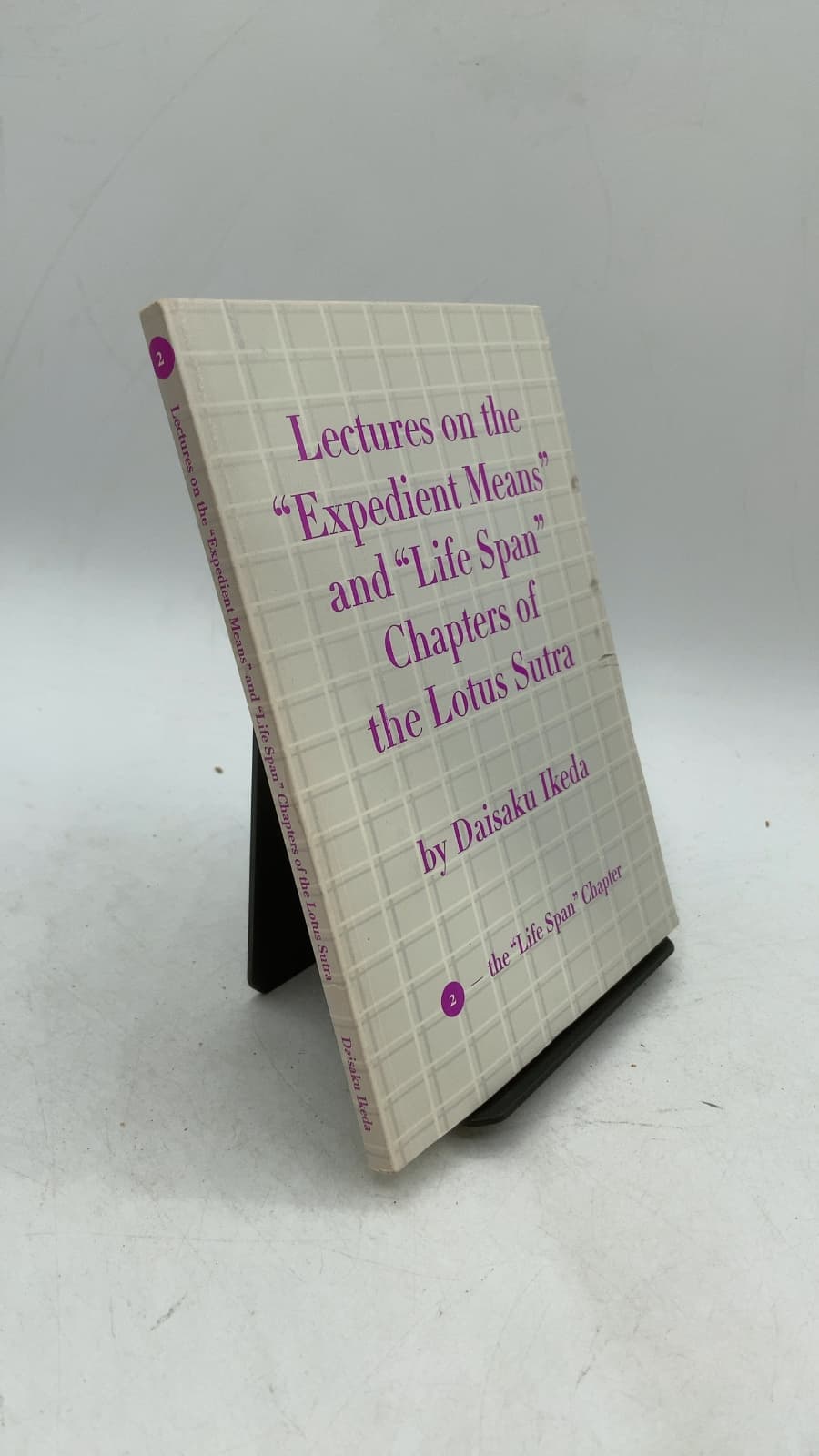 Lectures on the 'Expedient Means' and 'Life Span' Chapters of the Lotus Sutra by Daisaku Ikeda - front cover