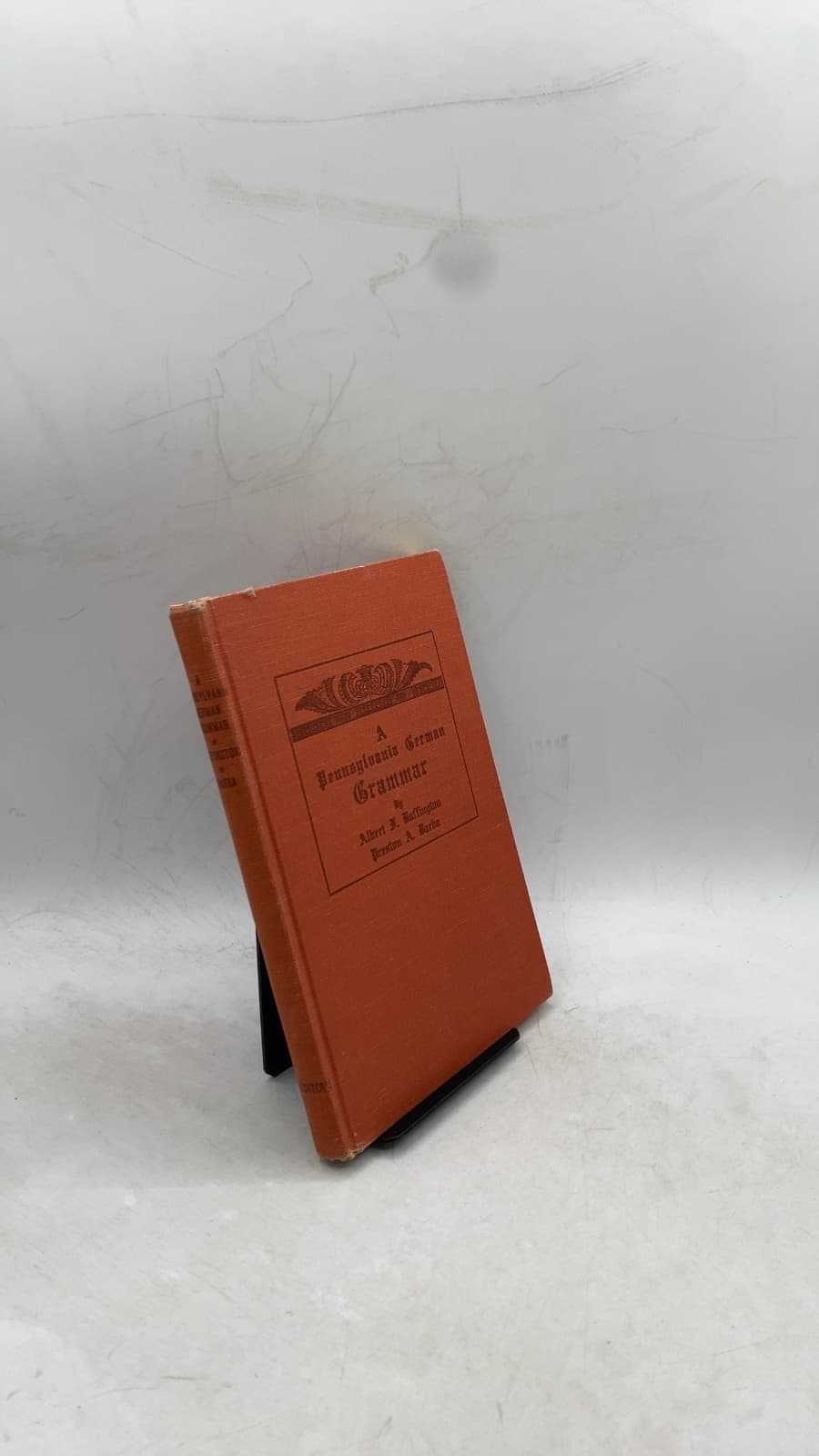 A Pennsylvania German Grammar by Albert F. Buffington, Ph.D. and Preston A. Barba, Ph.D., Litt.D. - front cover