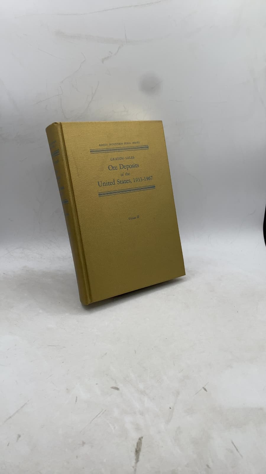 Ore Deposits of the United States, 1933-1967: The Graton-Sales Volume, Volume II by John D. Ridge, editor - front cover