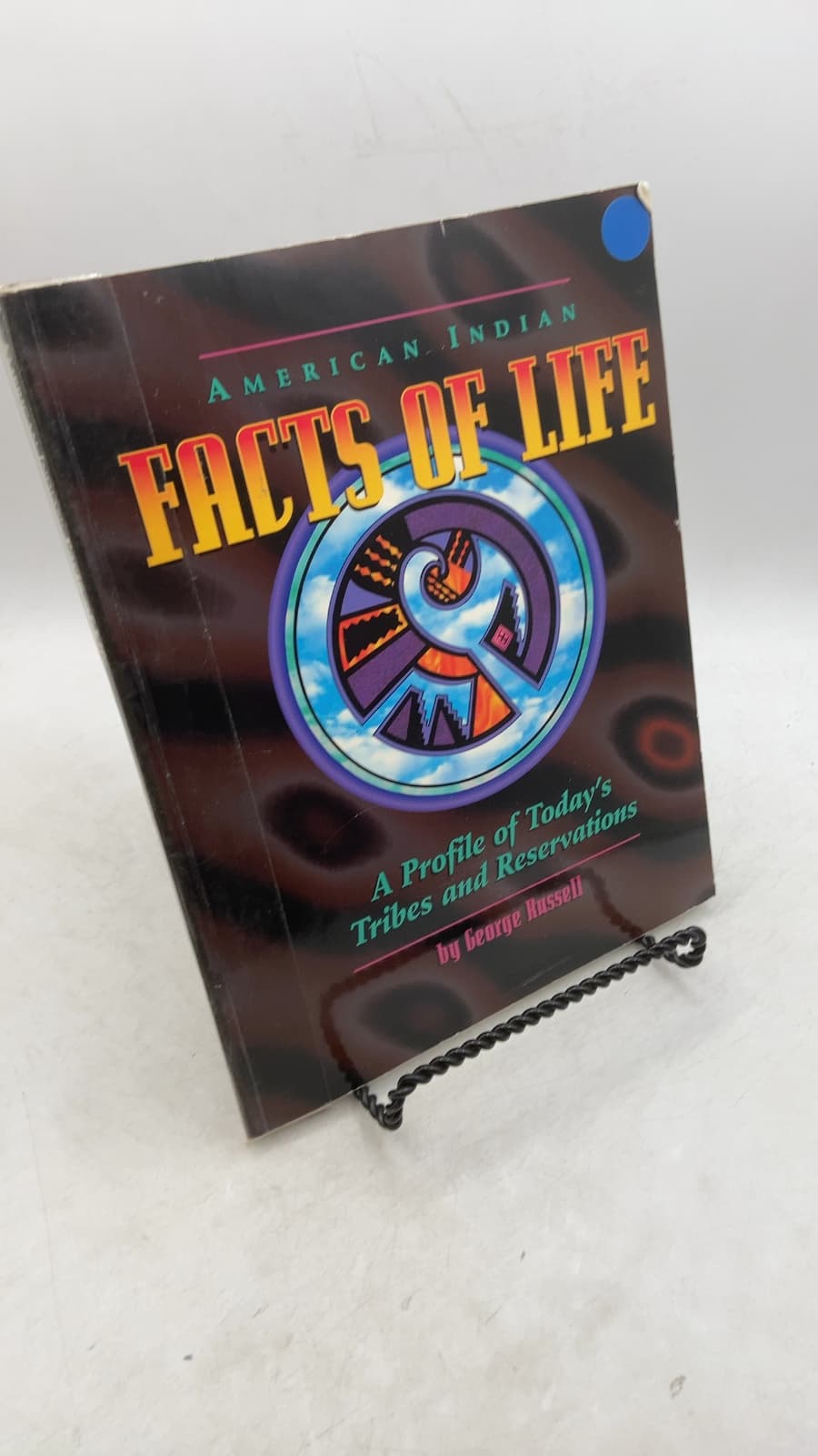 American Indian Facts of Life: A Profile of Today's Tribes and Reservations by George Russell - front cover