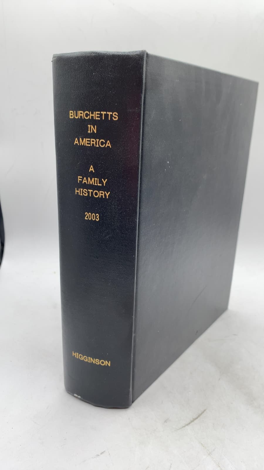 Burchett: A Family History "Burchetts In America" by Anthony Drury Burchette - front cover