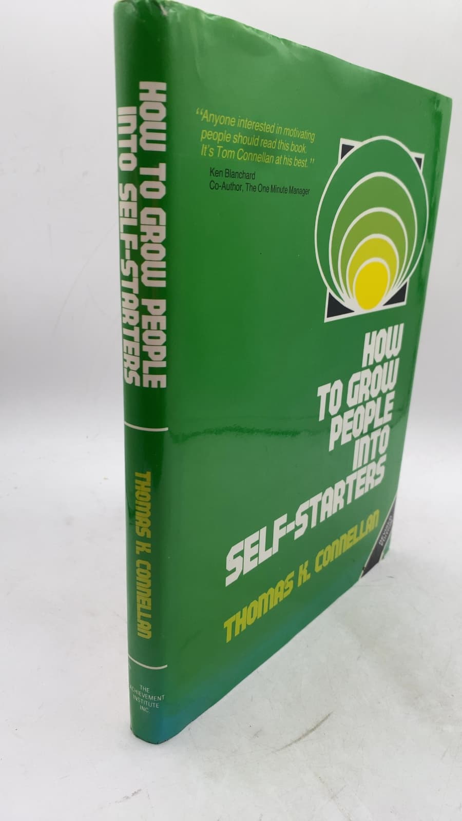 How to Grow People Into Self-Starters by Thomas K. Connellan - front cover