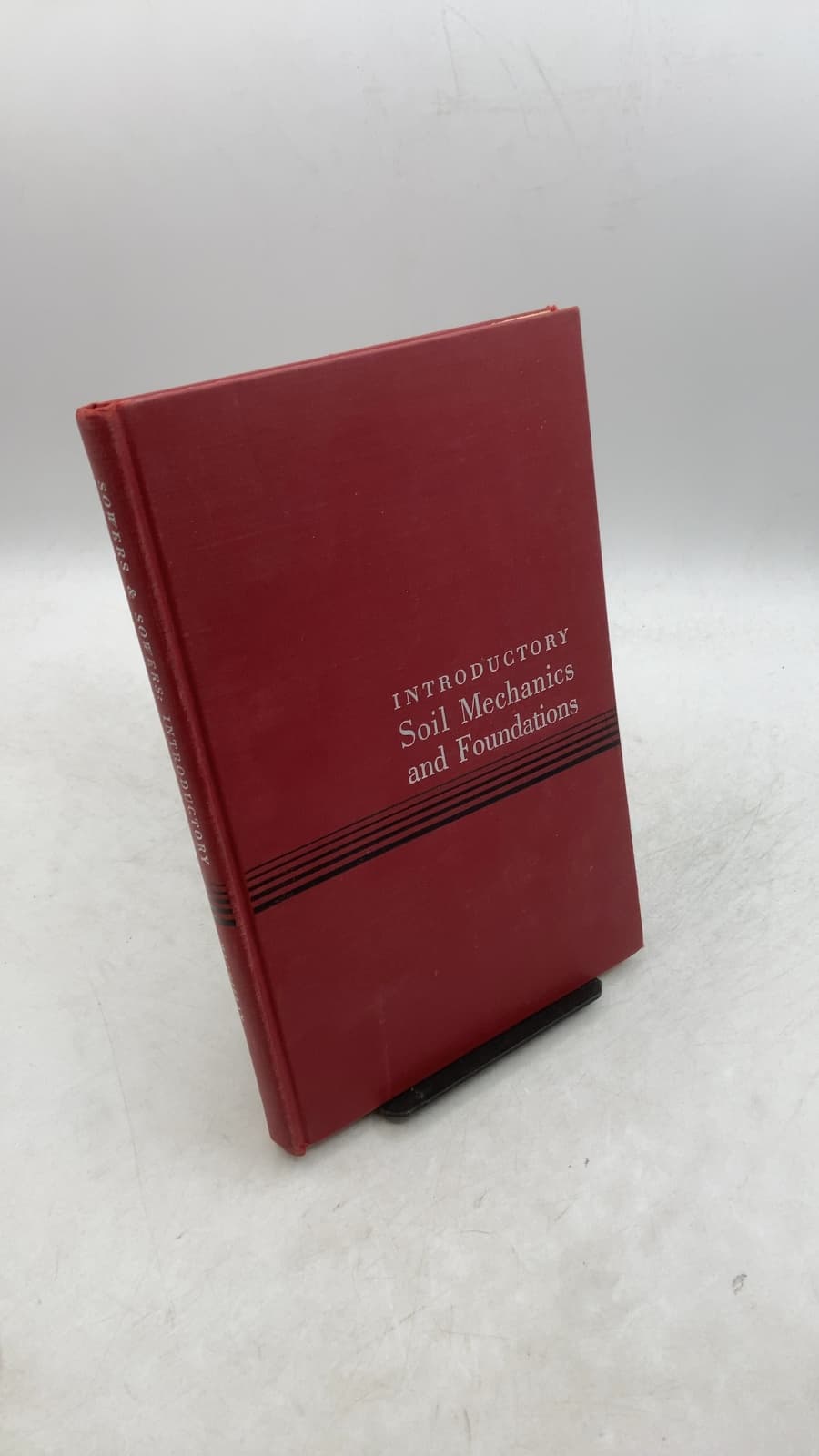 Introductory Soil Mechanics and Foundations by George B. Sowers, George F. Sowers - front cover