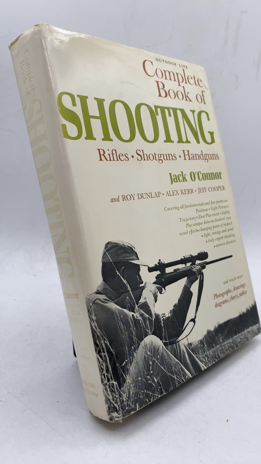 Complete Book of Shooting: Rifles, Shotguns, Handguns by Jack O'Connor, Roy Dunlap, Alex Kerr, Jeff Cooper - front cover