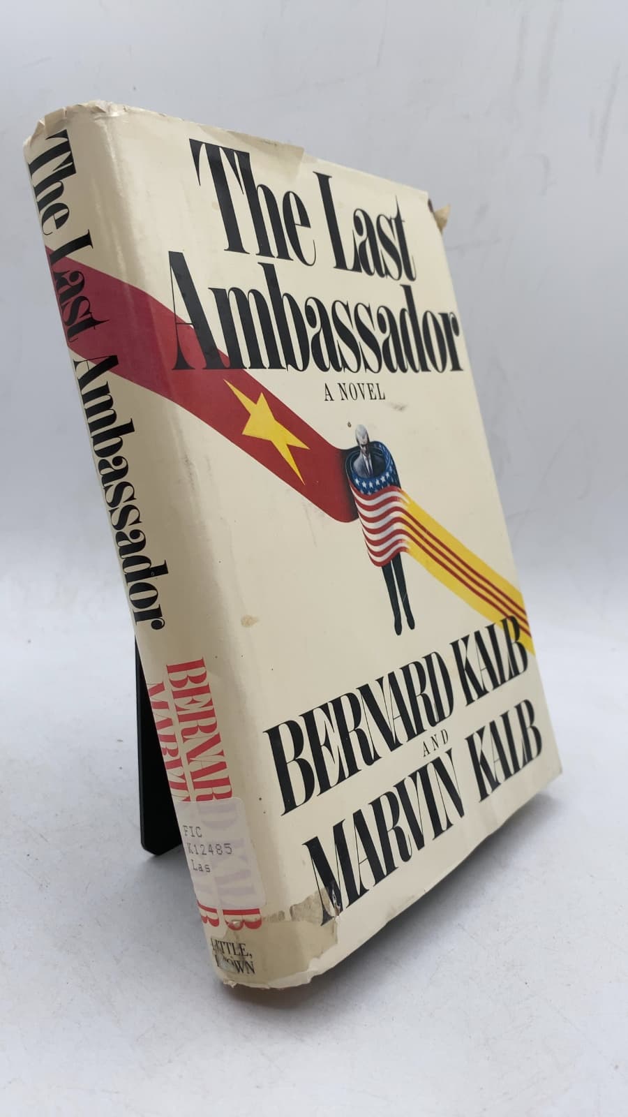 The Last Ambassador by Bernard Kalb and Marvin Kalb - front cover