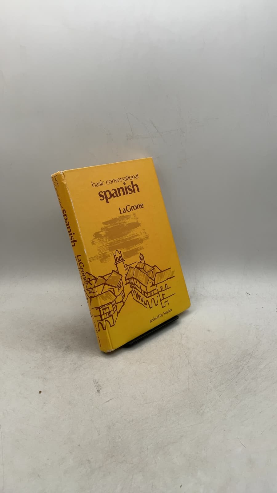 Basic Conversational Spanish by Gregory G. LaGrone - front cover