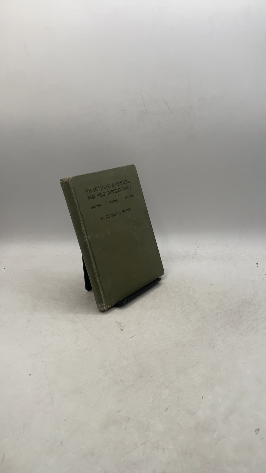Practical Methods for Self Development by Elizabeth Towne - front cover