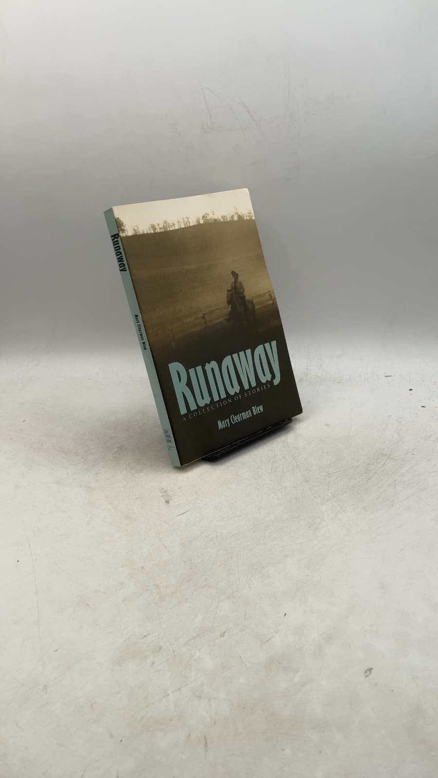 Runaway: A Collection of Stories by Mary Clearman Blew - front cover