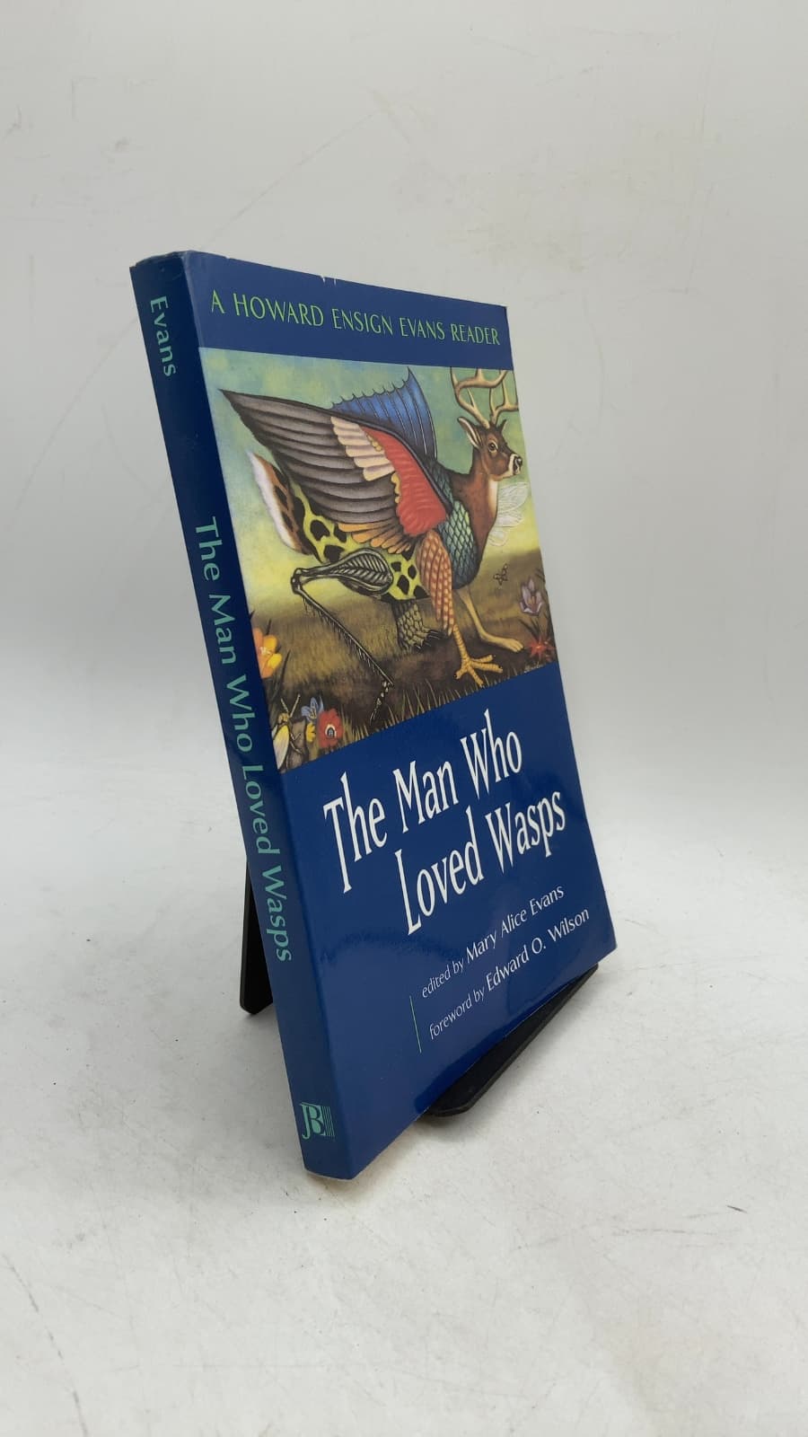 The Man Who Loved Wasps: A Howard Ensign Evans Reader by Howard Ensign Evans - front cover