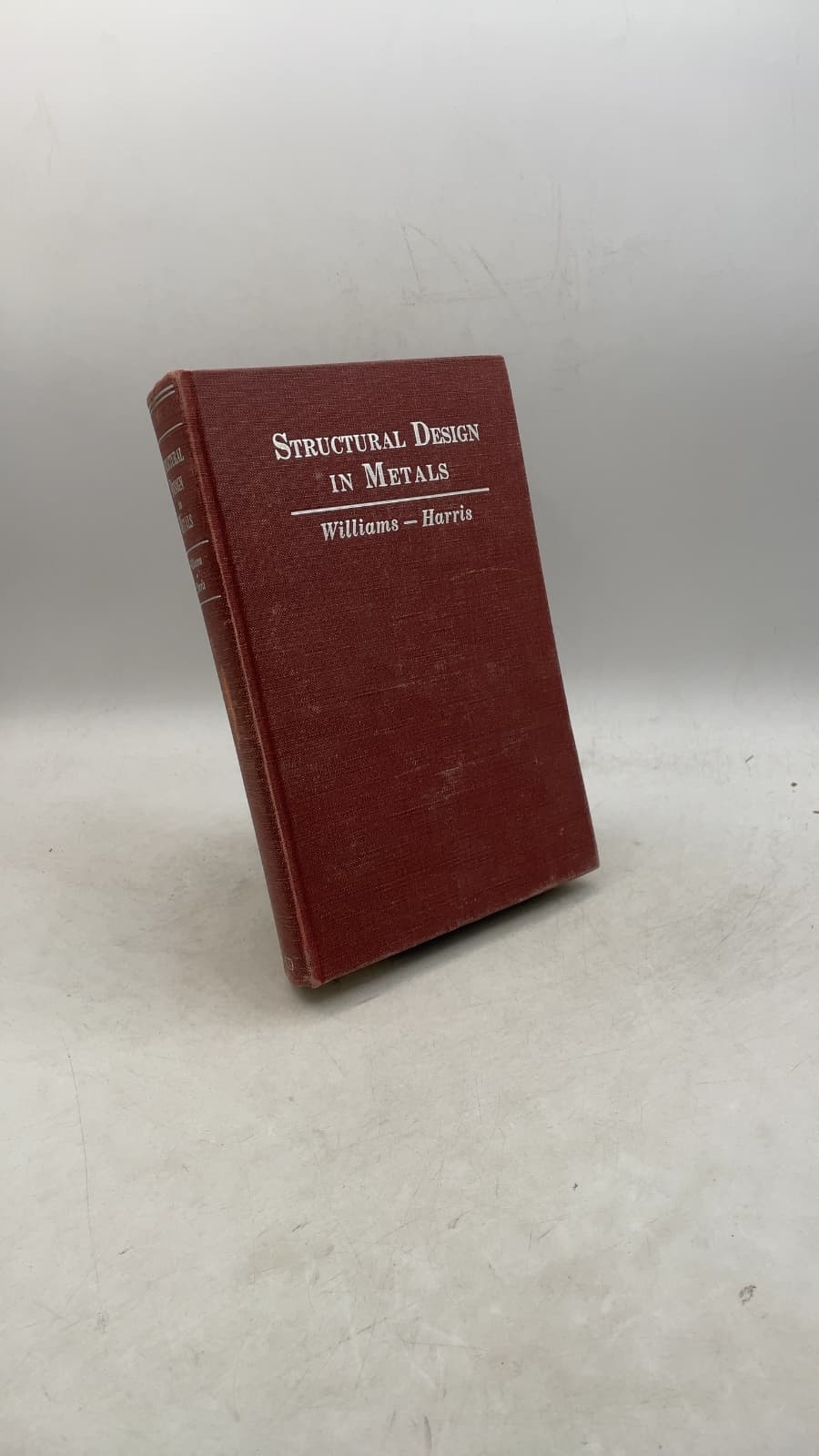 Structural Design IN Metals by Clifford D. Williams and Ernest C. Harris - front cover