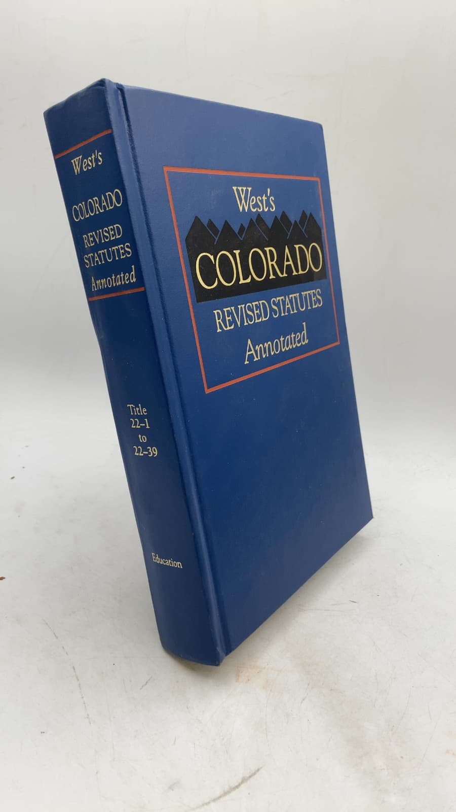West's Colorado Revised Statutes Annotated: Title 22 Education 22-1 to 22-39 - front cover