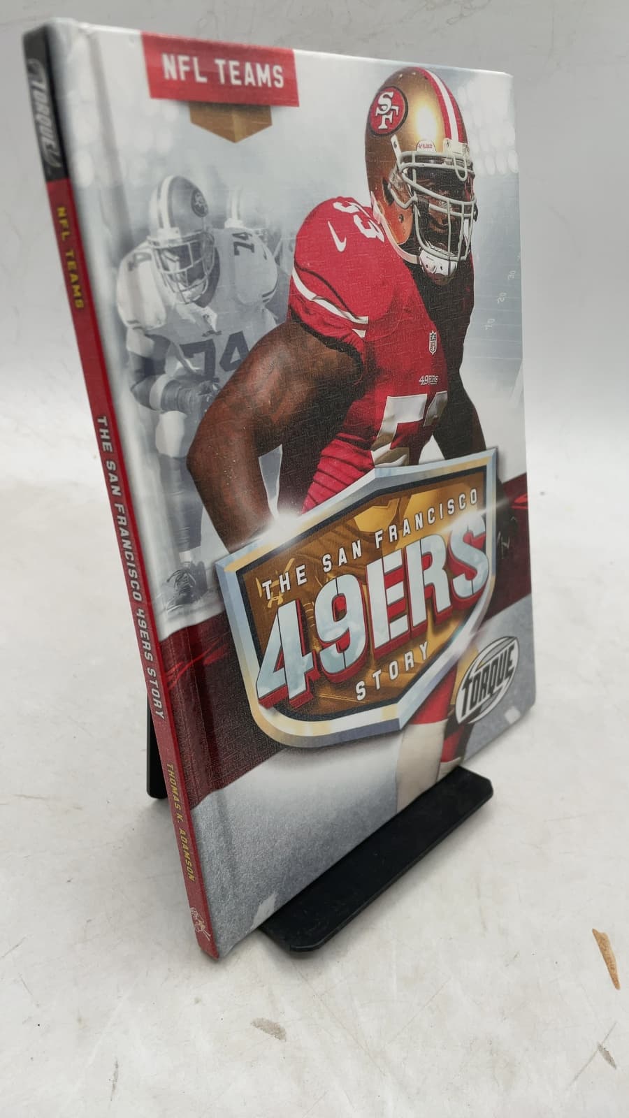 The San Francisco 49ers Story by Thomas K. Adamson - front cover