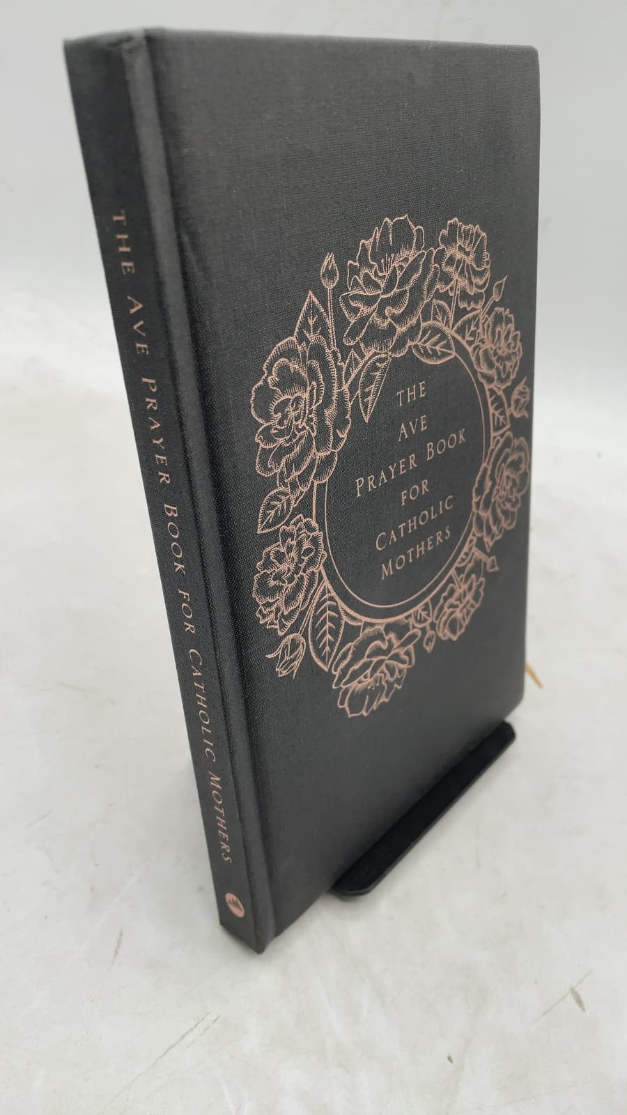 The Ave Prayer Book for Catholic Mothers by Edited by Heidi Hess Saxton - front cover