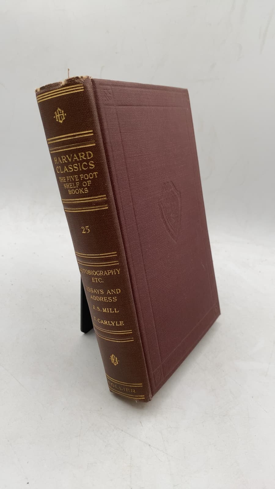 The Harvard Classics: Autobiography, Essay on Liberty, Characteristics, Inaugural Address, Essay on Scott by John Stuart Mill, Thomas Carlyle - front cover