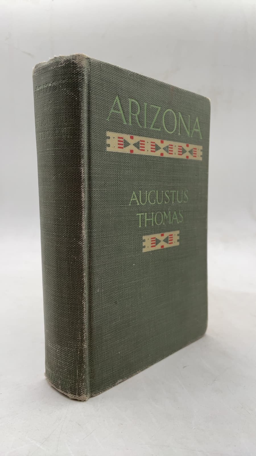 Arizona: A Romance of the Great Southwest by Augustus Thomas - front cover