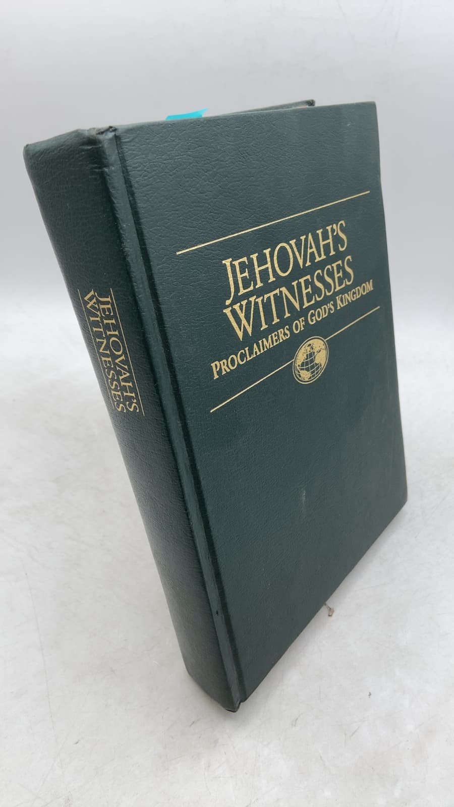 Jehovah's Witnesses: Proclaimers of God's Kingdom - front cover