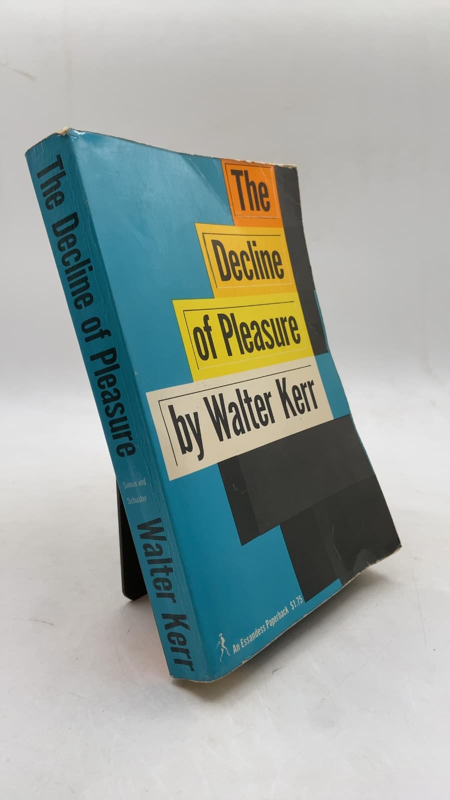 The Decline of Pleasure by Walter Kerr - front cover