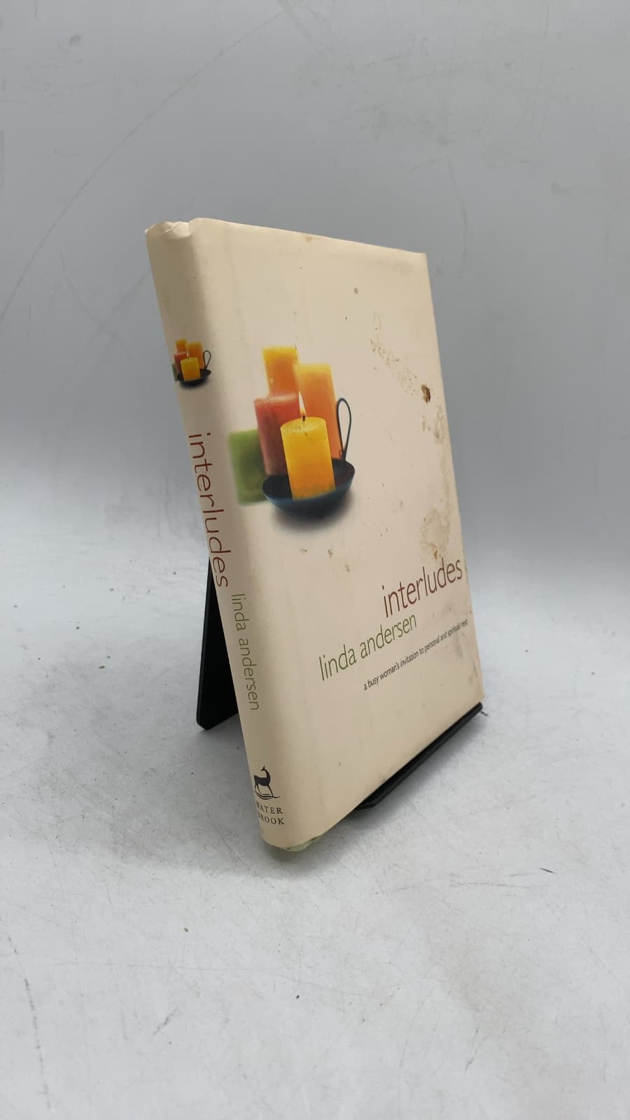 Interludes: A Busy Woman's Invitation to Personal and Spiritual Rest by Linda Andersen - front cover